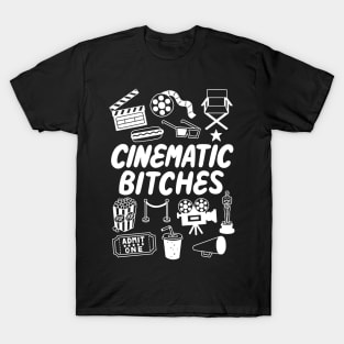 Cinematic Bitches T-Shirt (white) T-Shirt